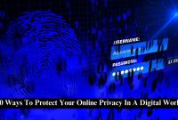 10 Ways To Protect Your Online Privacy In A Digital World - Nerdyinfo How To Protect Your Privacy While Using Technology