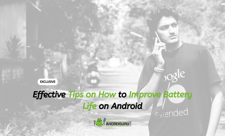 how to improve the battery life of a phone: Quick fixes.