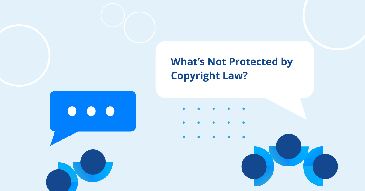 What Is Not Protected by Copyright Law? | Copyright Alliance