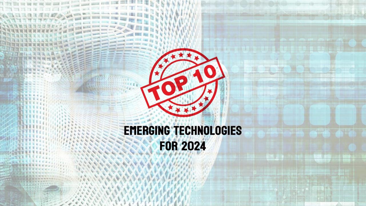 Top 10 Emerging Technologies of 2024 (According to Science) - Go IT What Are The Emerging Technologies To Watch In 2024