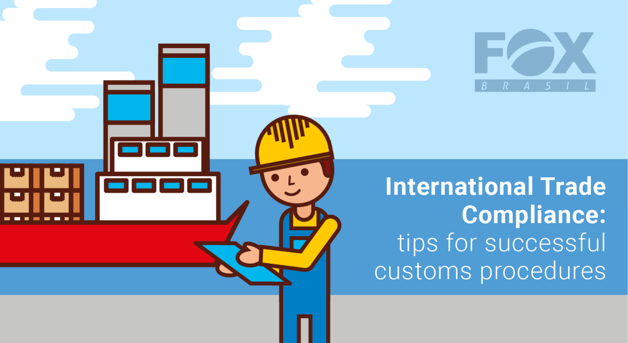 How To Ensure Compliance With International Trade Laws