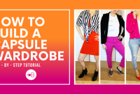 How To Build A Versatile Capsule Wardrobe Effectively