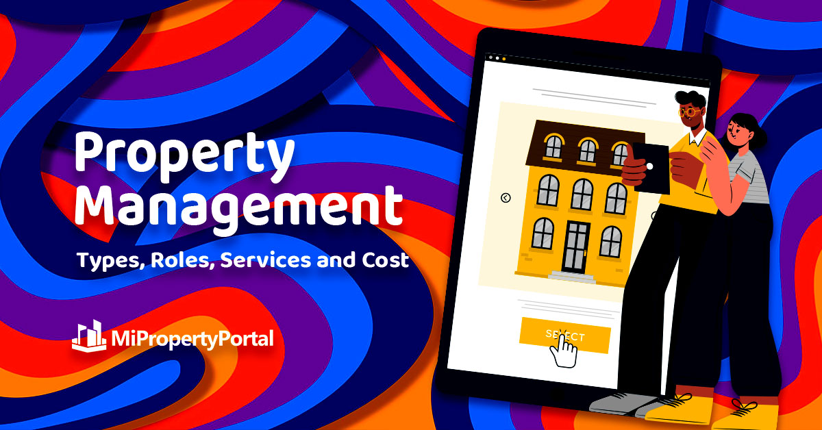 Property Management: Types, Roles, Services, and Cost