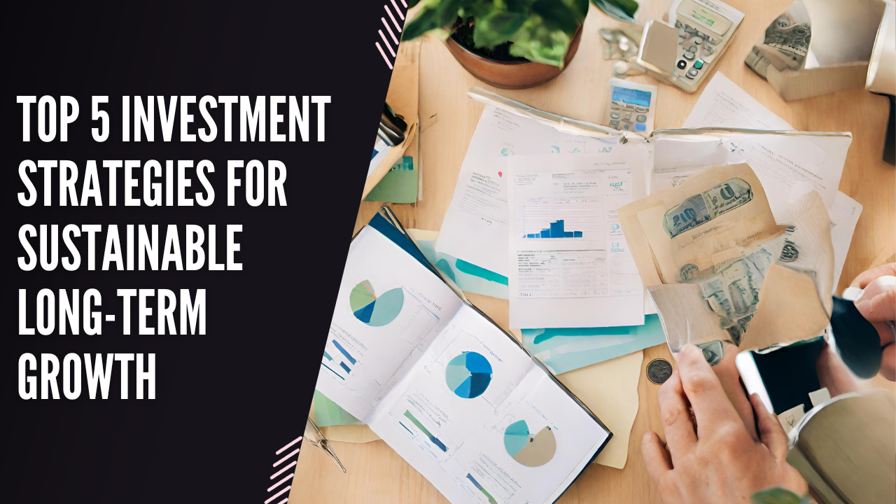 Best Strategies For Long Term Investment