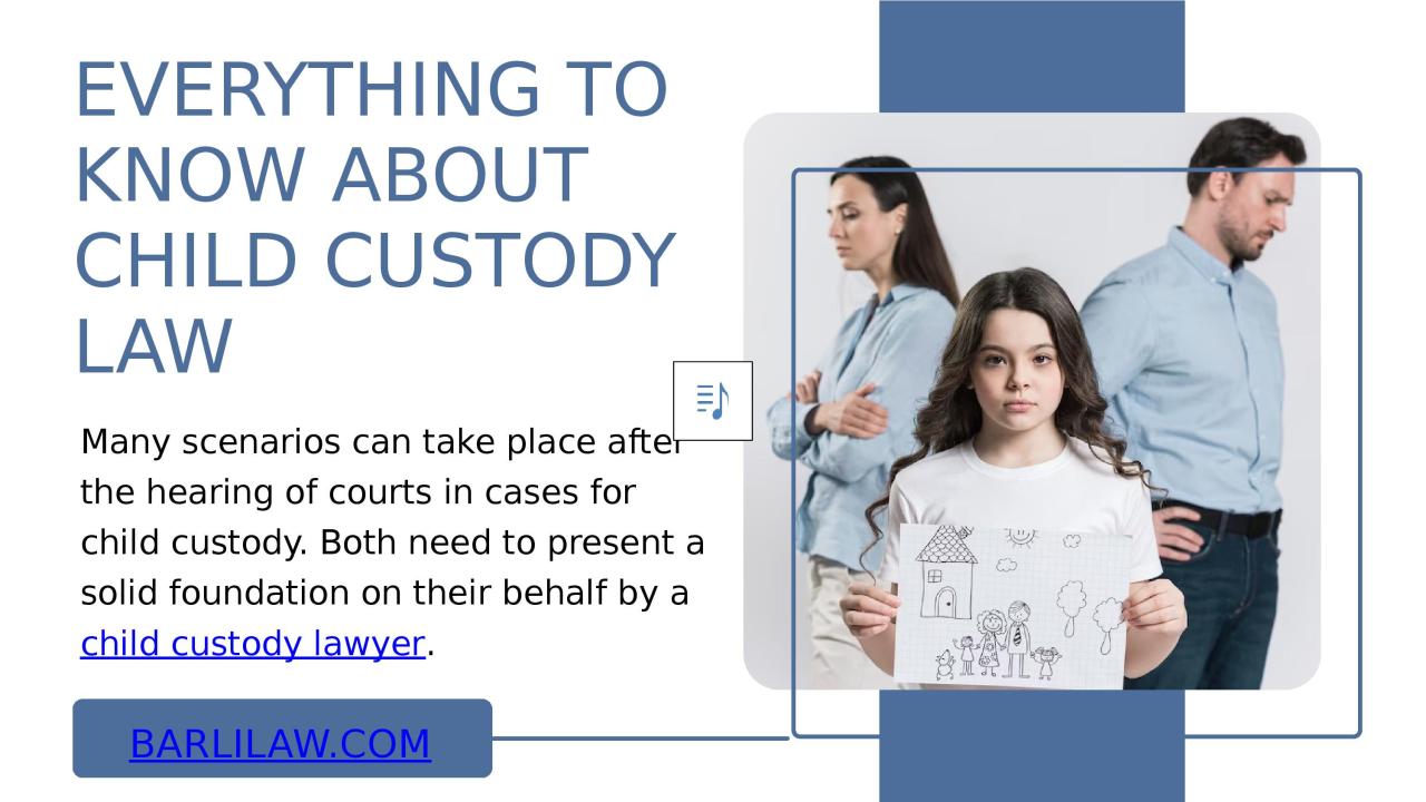 How Does Family Law Affect Child Custody Arrangements