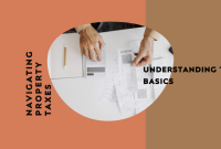 How To Navigate Property Taxes And Regulations