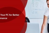 How To Optimize Your Computer For Better Performance